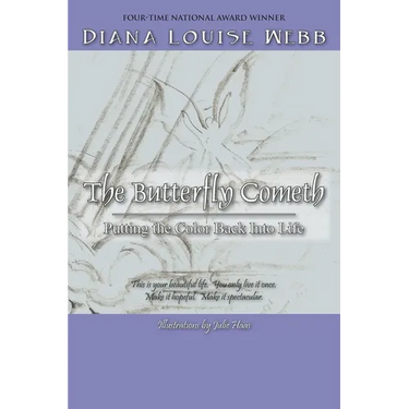 The Butterfly Cometh: Putting the Color Back Into Life