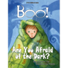 BOO! Are You Afraid of the Dark?
