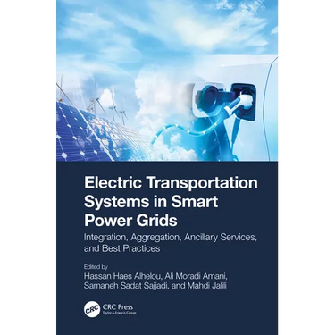 Electric Transportation Systems in Smart Power Grids: Integration, Aggregation, Ancillary Services, and Best Practices