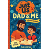 Dad & Me: A Guided Journal for Fathers and Sons to Share, Play and Connect