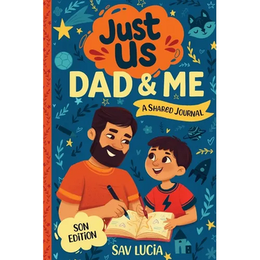 Dad & Me: A Guided Journal for Fathers and Sons to Share, Play and Connect