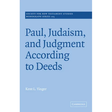 Paul, Judaism, and Judgment According to Deeds