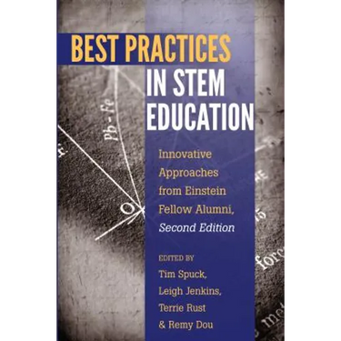 Best Practices in STEM Education: Innovative Approaches from Einstein Fellow Alumni, Second Edition