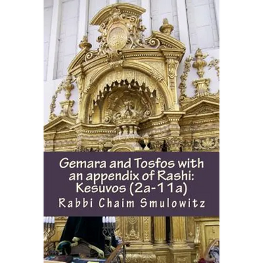 Gemara and Tosfos with an appendix of Rashi: Kesuvos (2a-11a)