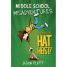 Middle School Misadventures: Operation: Hat Heist!