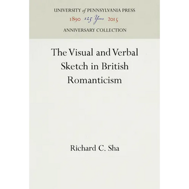 The Visual and Verbal Sketch in British Romanticism