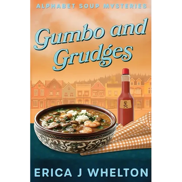 Gumbo and Grudges