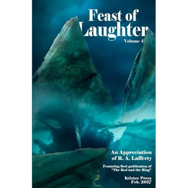 Feast of Laughter 4: An Appreciation of R.A. Lafferty