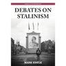 Debates on Stalinism