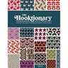 The Hooktionary: A Crochet Dictionary of 150 Modern Tapestry Crochet Motifs