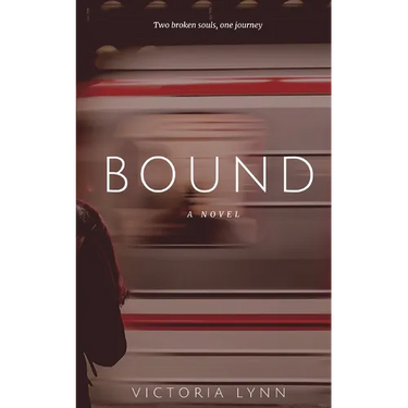 Bound: Two Broken Souls, One Journey