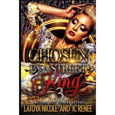 Chosen by a Street King 3