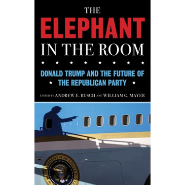 The Elephant in the Room: Donald Trump and the Future of the Republican Party