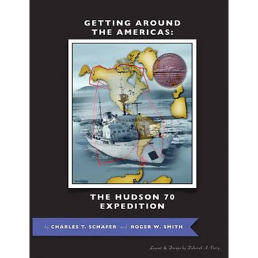 Getting Around the Americas: The Hudson 70 Expedition