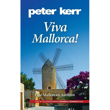 Viva Mallorca!: One Mallorcan Autumn