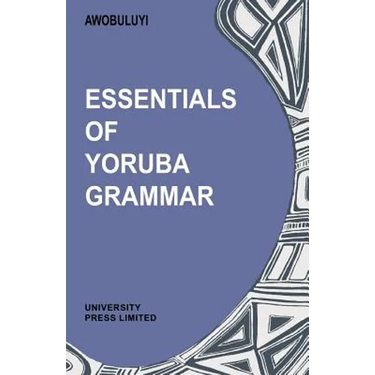 Essentials of Yoruba Grammar