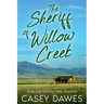 The Sheriff of Willow Creek