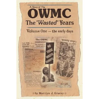 A Story of the OWMC-The Wasted Years