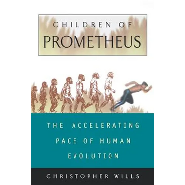 Children of Prometheus: The Accelerating Pace of Human Evolution
