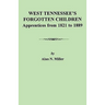 West Tennessee's Forgotten Children: Apprentices from 1821-1889