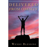Delivered from Obesity