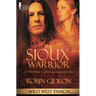 Wild West Passion: The Sioux Warrior