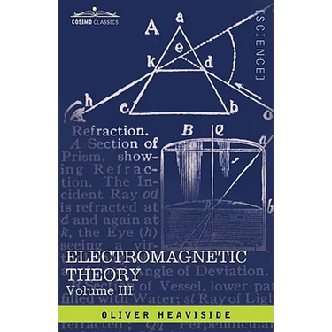 Electromagnetic Theory, Vol. III