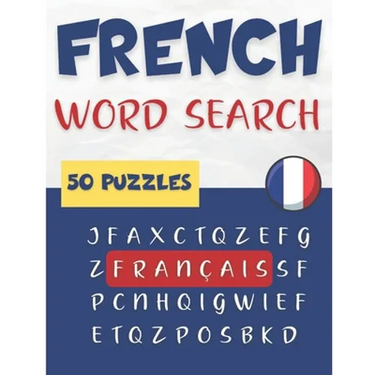 French Word Search - 50 puzzles français: Learn French Vocabulary