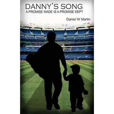 Danny's Song: A Promise Made is a Promise Kept