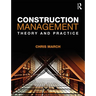 Construction Management: Theory and Practice