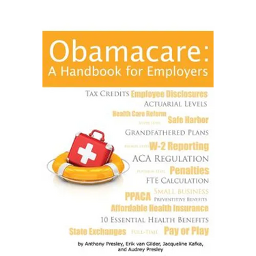 Obamacare: A Handbook for Employers