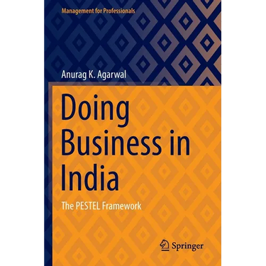 Doing Business in India: The Pestel Framework