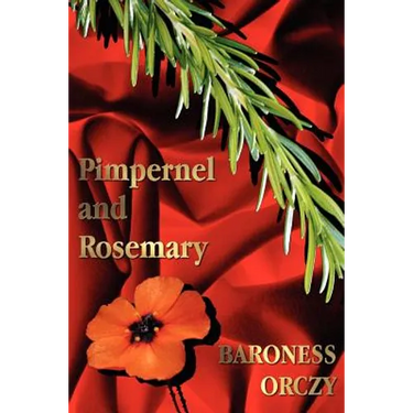 Pimpernel and Rosemary
