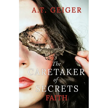 The Caretaker of Secrets Faith