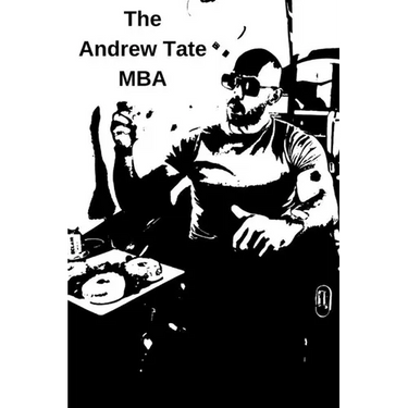The Andrew Tate MBA