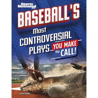 Baseball's Most Controversial Plays: You Make the Call