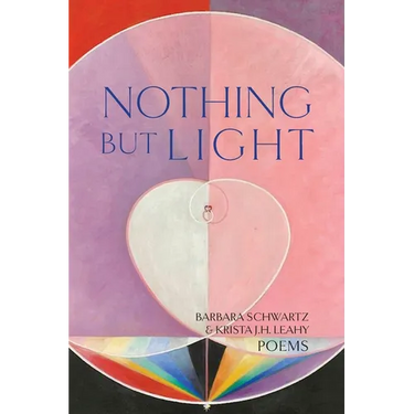 Nothing But Light: Poems
