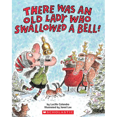 There Was an Old Lady Who Swallowed a Bell!