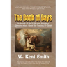 The Book of Days: In Search of the 5,500-year Prophecy Given to Adam About the Coming of Christ