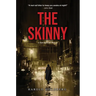 The Skinny: A Stan Kaminski Mystery