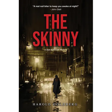 The Skinny: A Stan Kaminski Mystery