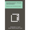 Understanding Human Development: Prentice Hall Psychology Series