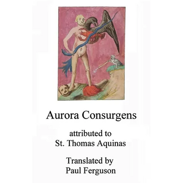 Aurora consurgens: Attributed to St. Thomas Aquinas
