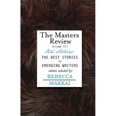 The Masters Review - Vol VII