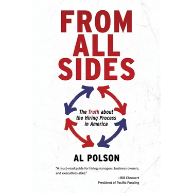 From All Sides: The Truth about the Hiring Process in America