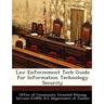 Law Enforcement Tech Guide for Information Technology Security