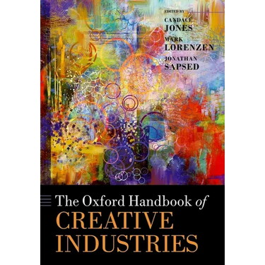 The Oxford Handbook of Creative Industries