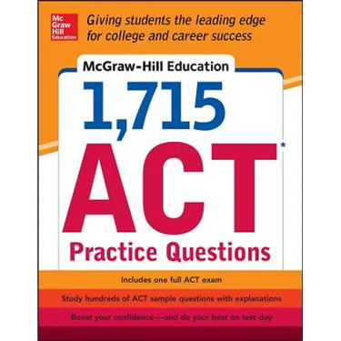 McGraw-Hill Education 1,715 ACT Practice Questions