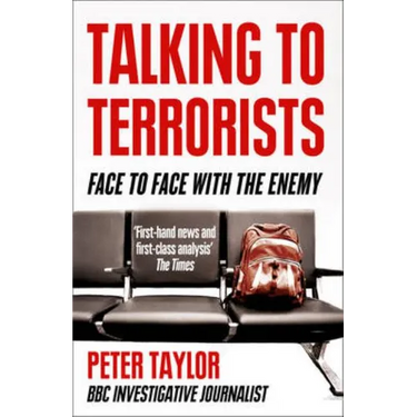 Talking to Terrorists: Face to Face with the Enemy