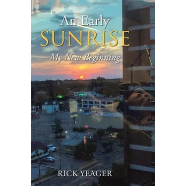 An Early Sunrise: My New Beginning